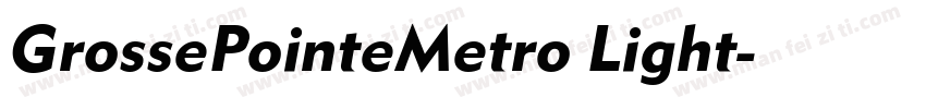 GrossePointeMetro Light字体转换